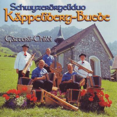 Käppeliberg / Buebe Schwyzerörg - Gätterli-Chilbi