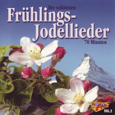 Jodler / Sampler - Frühlings-Jodellieder Vol. 2