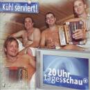 20 Uhr Tagesschau - Kuehl Serviert