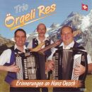 Örgeli Res Trio - Erinnerungen An Hans Oesch