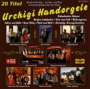 Urchigi Handorgele (Diverse Interpreten)