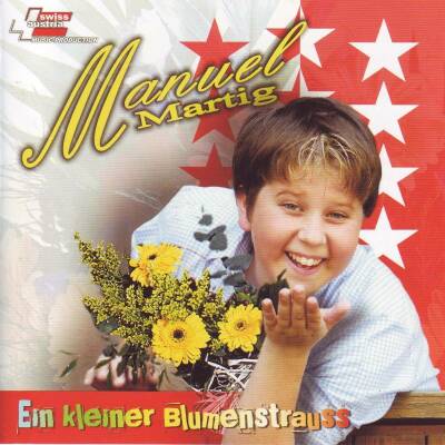 Martig Manuel - Ein Kleiner Blumenstrauss