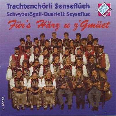 Senseflüeh Trachtenchörli - Fuer´s Haerz U Z´gmueet