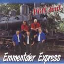Emmentaler Express - Pfiff Druf
