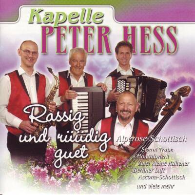 Hess Peter Kapelle - Rassig Und Rueuedig Guet