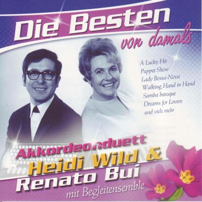 Wild Heidi & Bui Renato - Die Besten Von Damals