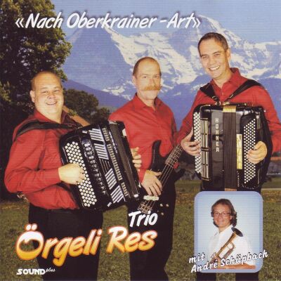 Örgeli Res Trio - Nach Oberkrainer-Art