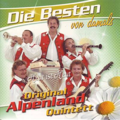 Original Alpenland Quintett & Superländlerkapelle - Die Besten Von Damals