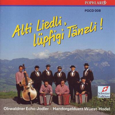 Obwaldner Echo-Jodler - Alti Liedli, Luepfigi Taenzli!