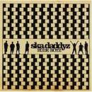 Ska Daddyz, The - RUDE BOYZ