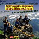 Mury-Borloz-Kohli Ländlerkapelle - Echo Aus Den Waadtländer Alpen