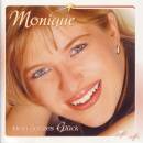 Monique - Mein Ganzes Glück