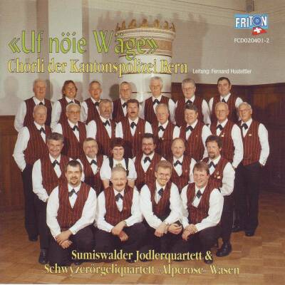 Chörli Der Kantonspolizei Bern - Uf Noeie Waege