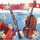 Volksmusik / Sampler - Sackstarchi Ländlermusik