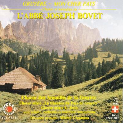 LAbbé Joseph Bovet - Gruyère: Mon Cher Pay