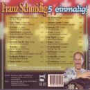 Franz Schmidig - 5X Einmalig