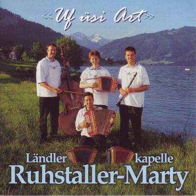 Ländlerkapelle Ruhstaller-Marty Einsiedeln - Uf uesi Art