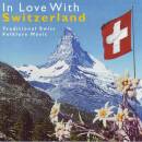 In Love With Switzerland (Diverse Interpreten)