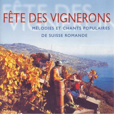 Fetes Des Vignerons (Diverse Interpreten)