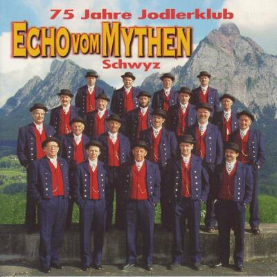 Echo Vom Mythen Schwyz Jk - 75 Jahre