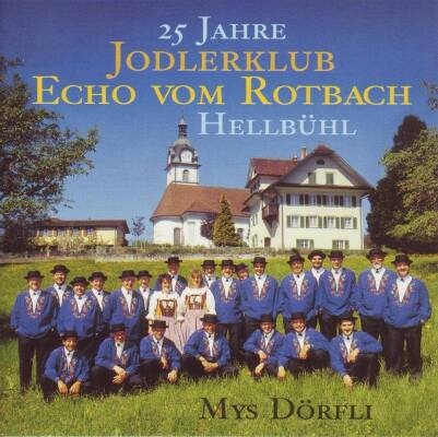 Jodlerklub Echo vom Rotbach Hellbühl - 25 Jahre