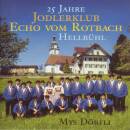 Echo Vom Rotbach Hellbühl Jk - 25 Jahre