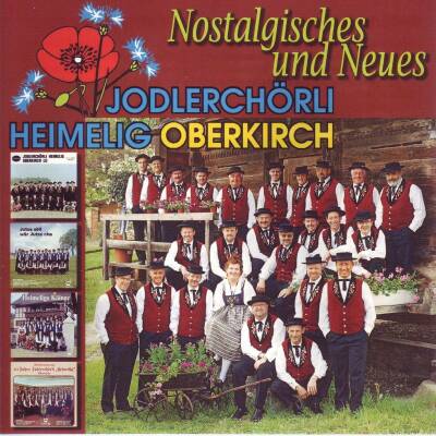 Heimelig Oberkirch Jodlerchör - Nostalgisches Und Neues