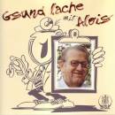 Alois - Gsund Lache Mit Alois