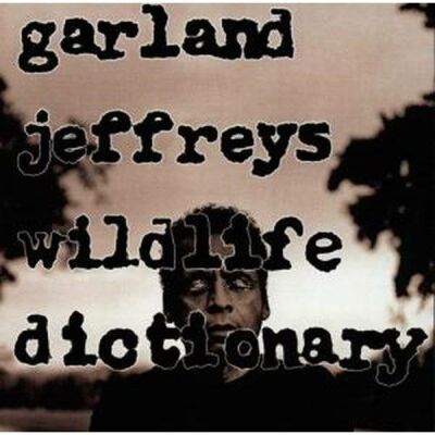 Jeffreys, Garland - Wildlife Dictionary