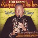100 Jahre Kaspar Muther (Diverse Interpreten)