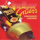Schwiizer Grueess (Diverse Interpreten)