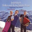 Jodlerduett Zanin-Brun Erika & Reto - Freu Dra Ha