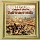 Original Tiroler Kaiserjägermusik - Stolz Tirols, Der