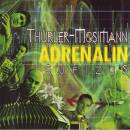 Thürler-Mosimann / Sufizus - Adrenalin