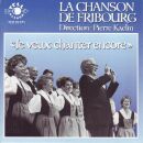 La Chanson De Fribourg - Je Veux Chanter Encore