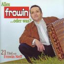 Frowin Neff - Alles Frowin Oder Was