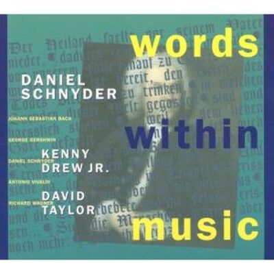 Schnyder Daniel - Words Within Music