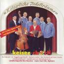 Keiser Chörli - Keiserliche Jodeltraeume