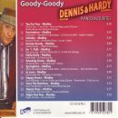 Dennis & Hardy - Goody Goody