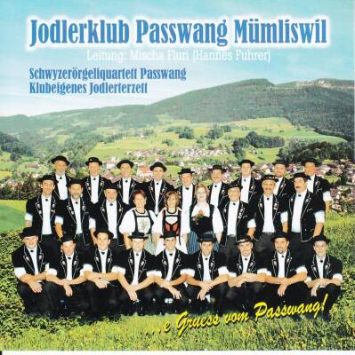 Jodlerklub Passwang Mümliswil - E Gruess Vom Passwang!