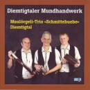 Muulörgeli-Trio Schmittebuebe - Diemtigtaler...