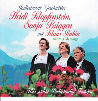 Jodlerterzett Klopfenstein / Briggen / Rubin - Sunntig I De Baerge