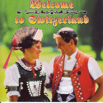 Welcome To Switzerland (Diverse Interpreten)