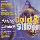Jodler-gold Und Laendler-silber (Diverse Interpreten)