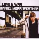 Merriweather Daniel - Love & War