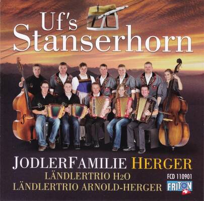 Herger Jodlerfamilie - Uf´s Stanserhorn