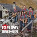 Chälly Buebe - Explosiv