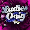 LADIES ONLY (Diverse Interpreten)