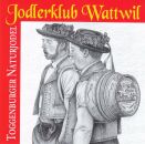 Wattwil Jodlerklub - Toggenburger Naturjodel