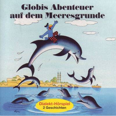 Globi - Abenteuer Auf Dem Meeresgrunde